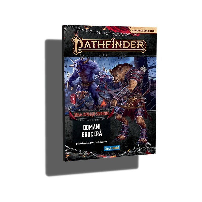 Era delle Ceneri 3 - Domani Brucerà: Pathfinder (2nd Ed.)