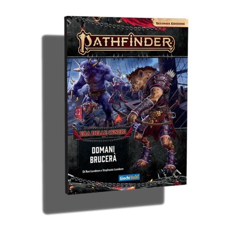 Era delle Ceneri 3 - Domani Brucerà: Pathfinder (2nd Ed.)