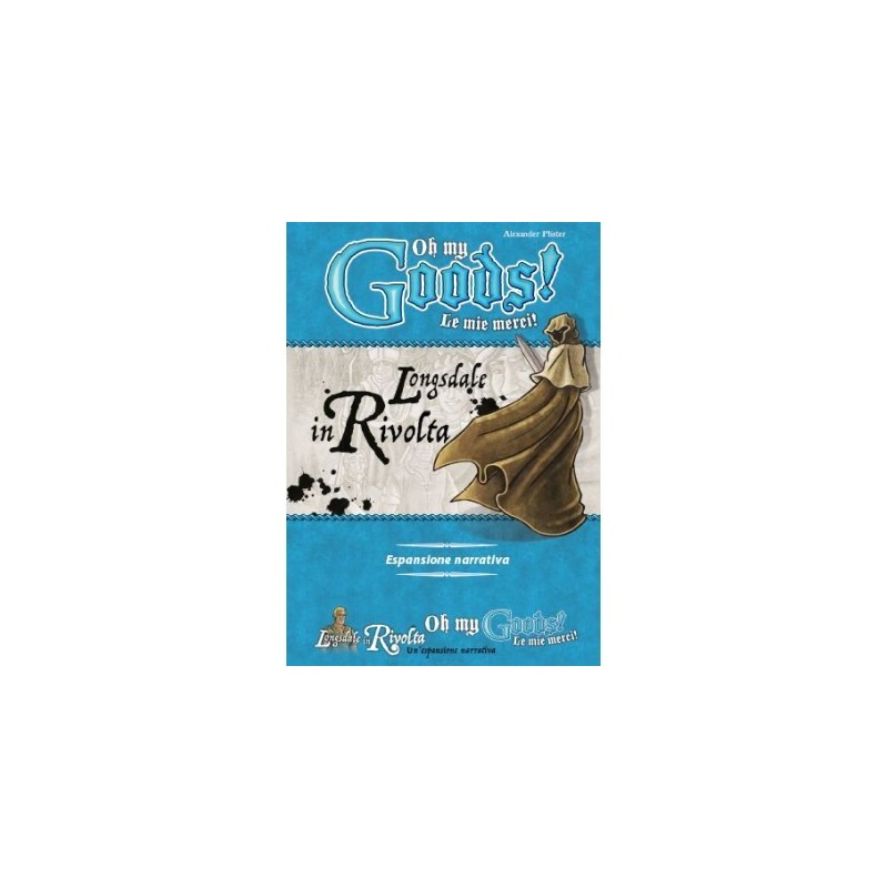 Longsdale in Rivolta: Oh My Goods! ITA