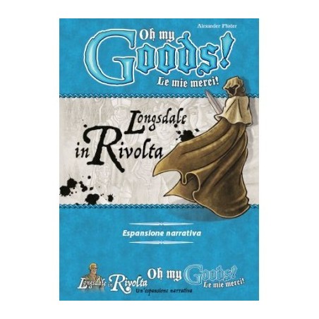 Longsdale in Rivolta: Oh My Goods! ITA