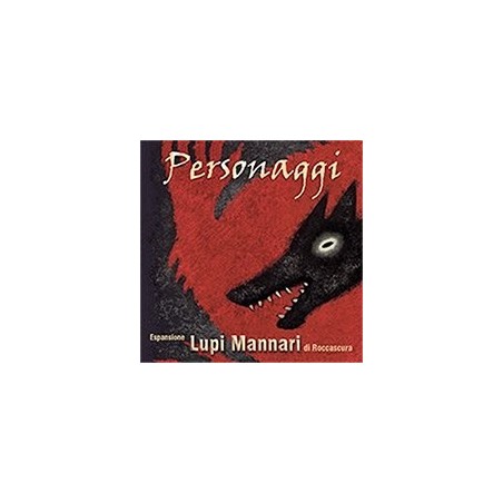 Personaggi: Lupi Mannari di Roccascura