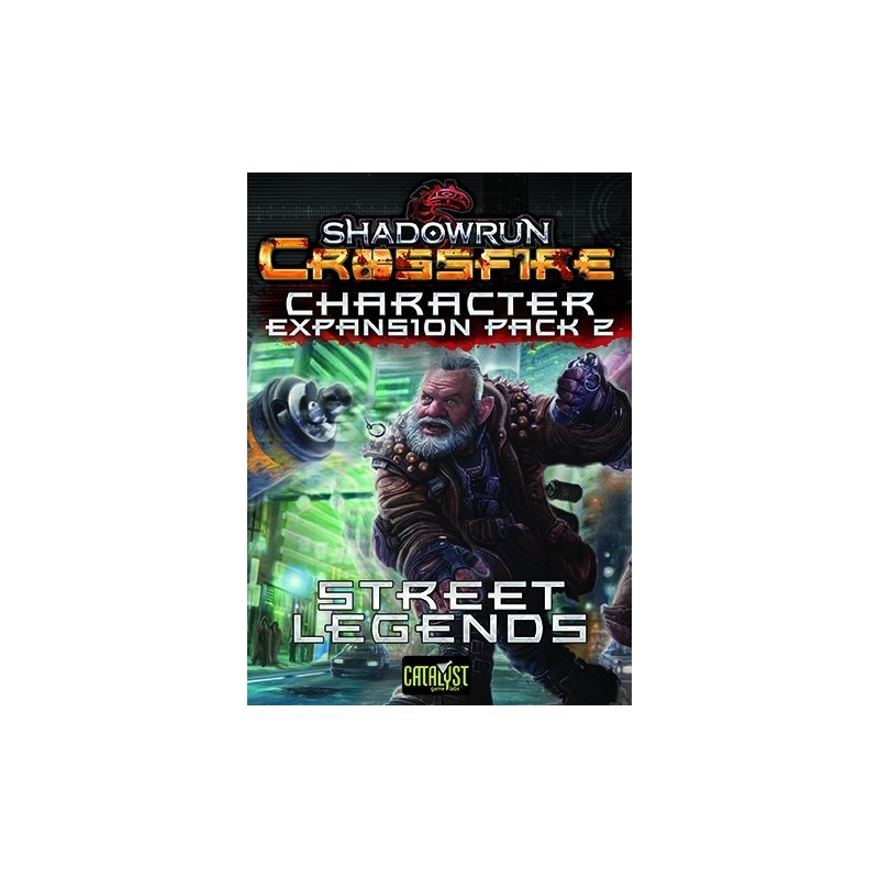 Street Legends - Character Expansion Pack 2 - Shadowrun: Crossfire