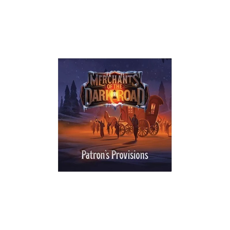 Patron's Provisions: Merchants of the Dark Road