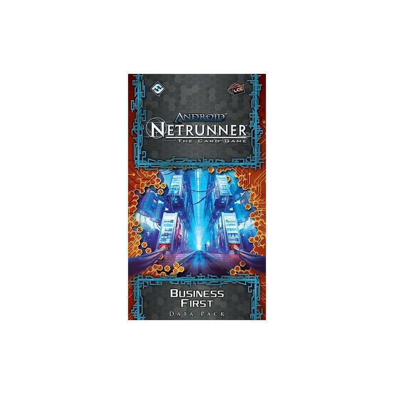 Business First: Android Netrunner