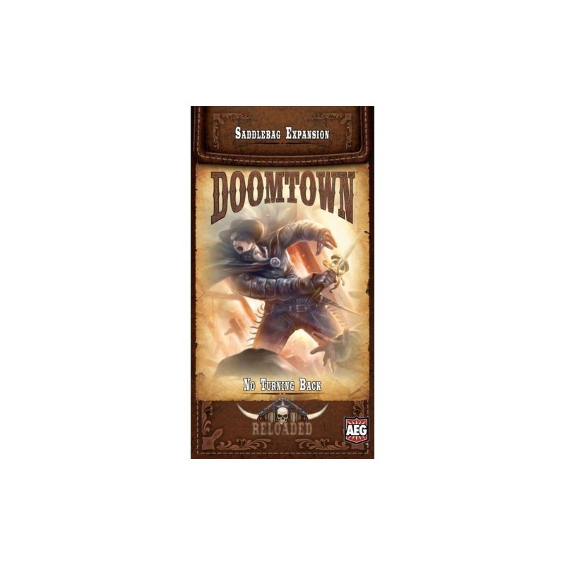 No Turning Back (Saddlebag 5) - Doomtown: Reloaded