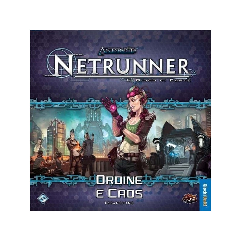 Ordine e Caos: Android Netrunner