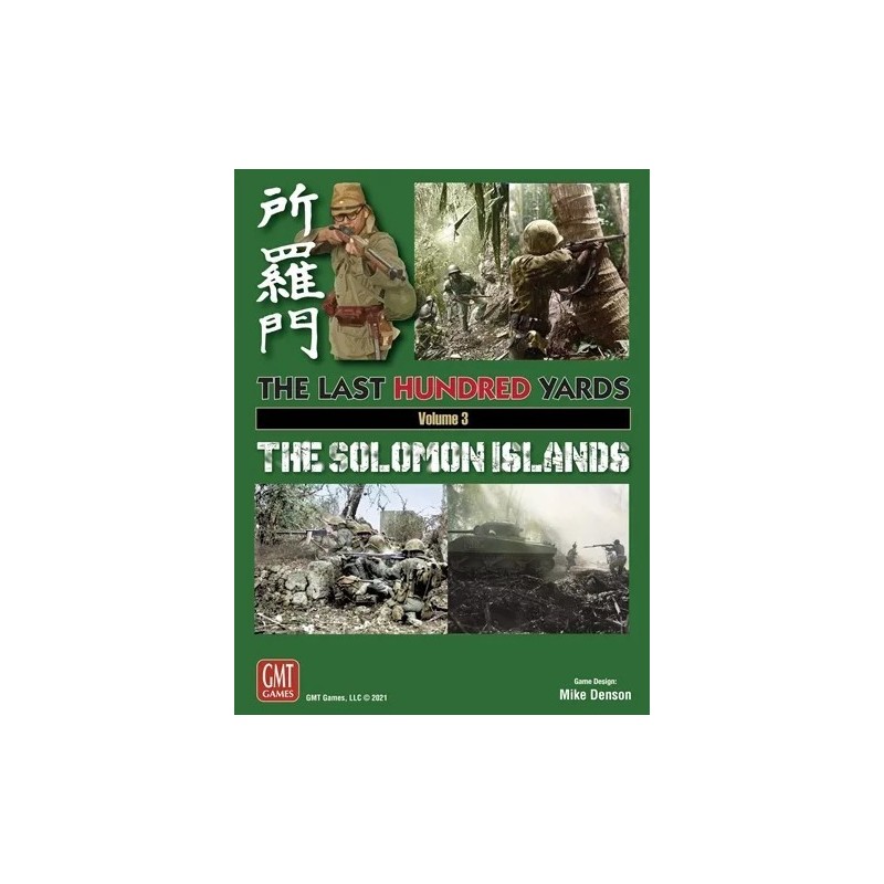 The Last Hundred Yards Vol. 3: The Solomon Islands