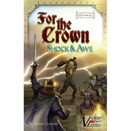 Shock & Awe: For the Crown