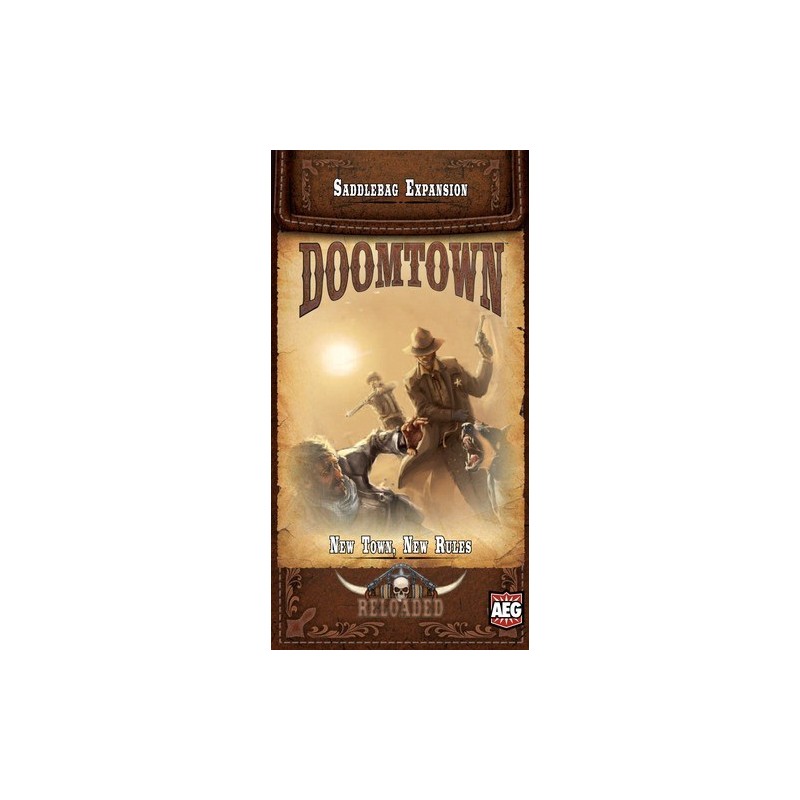New Town, New Rules (Saddlebag 1) - Doomtown: Reloaded