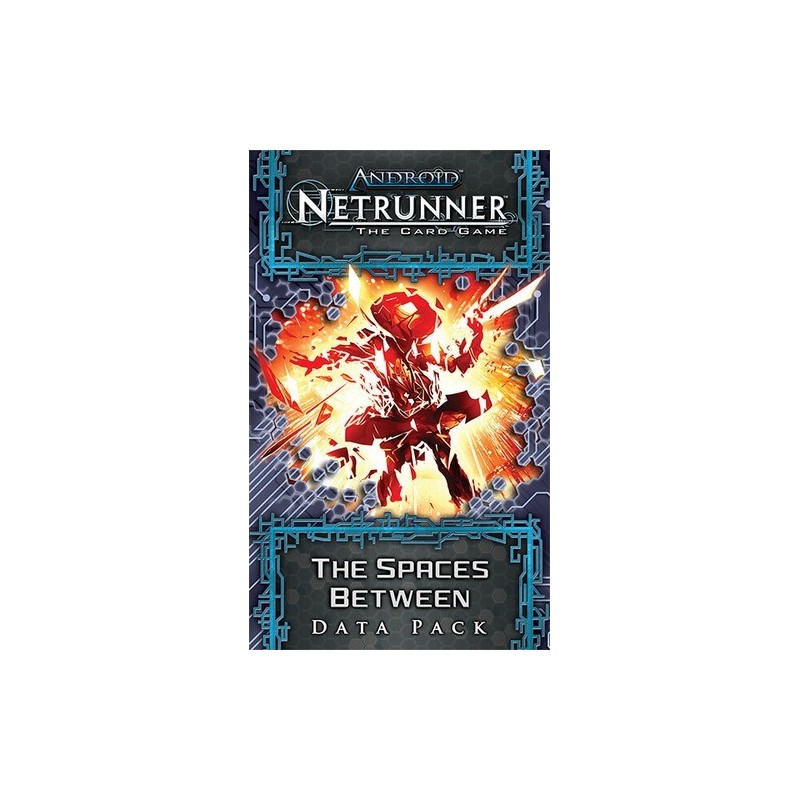 The Spaces Between: Android Netrunner