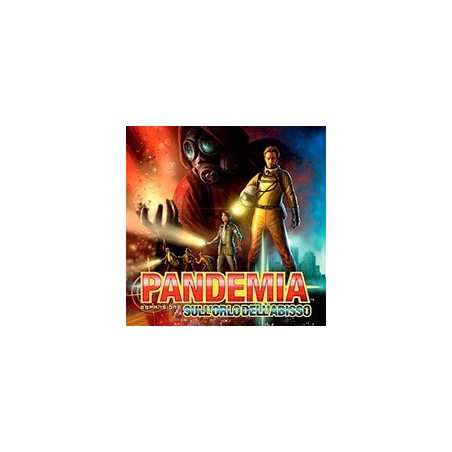 Sull'Orlo dell'Abisso: Pandemia