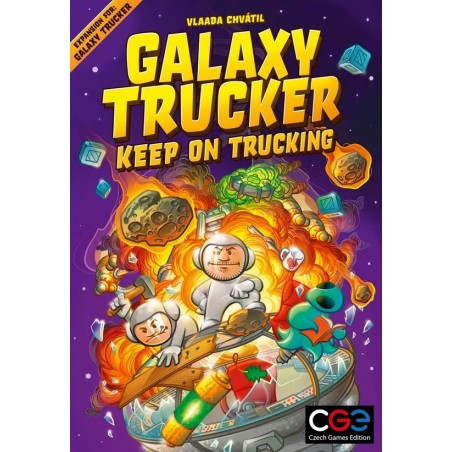 Keep on Trucking: Galaxy Trucker (New Ed.)
