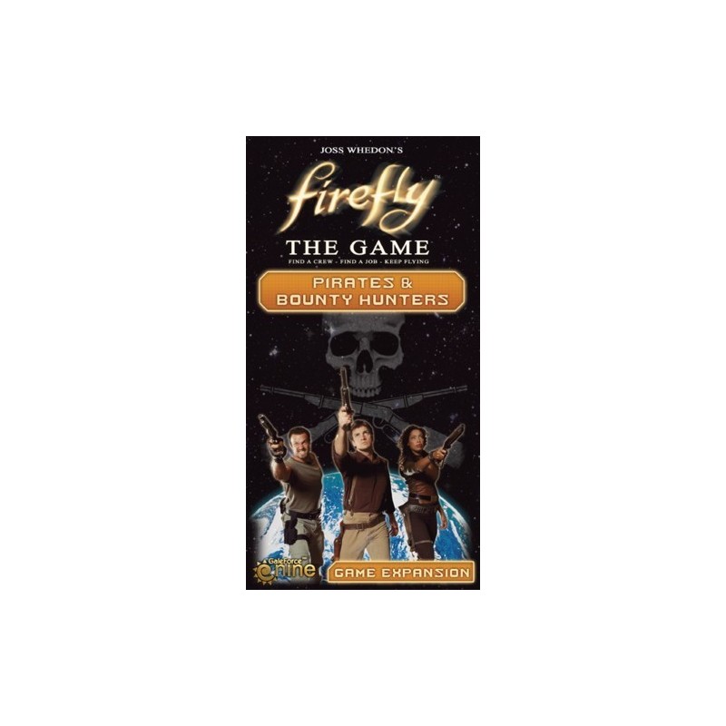 Pirates & Bounty Hunters - Firefly: The Game