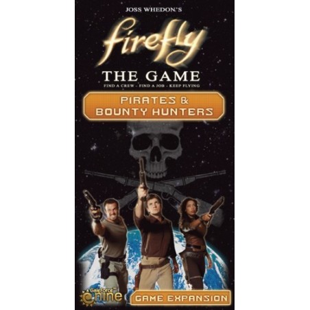 Pirates & Bounty Hunters - Firefly: The Game