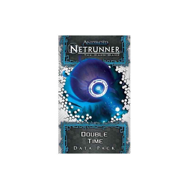 Double Time: exp Android Netrunner
