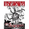 Unquiet Dead: Gloom