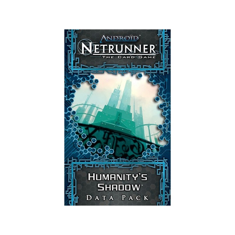 Humanity's Shadow: exp Android Netrunner