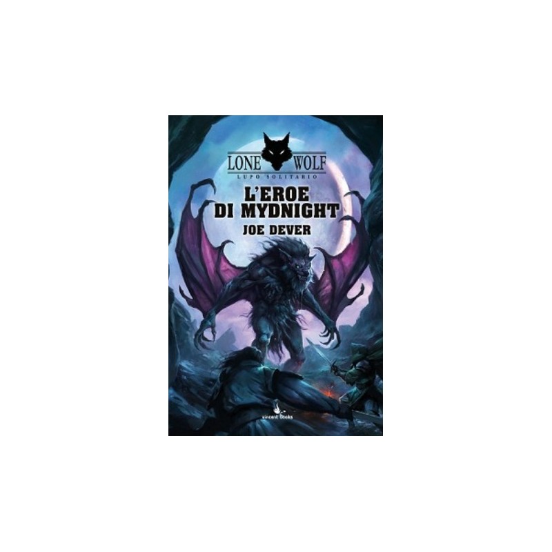 L'Eroe di Mydnight: Lupo Solitario 23 (Lone Wolf)