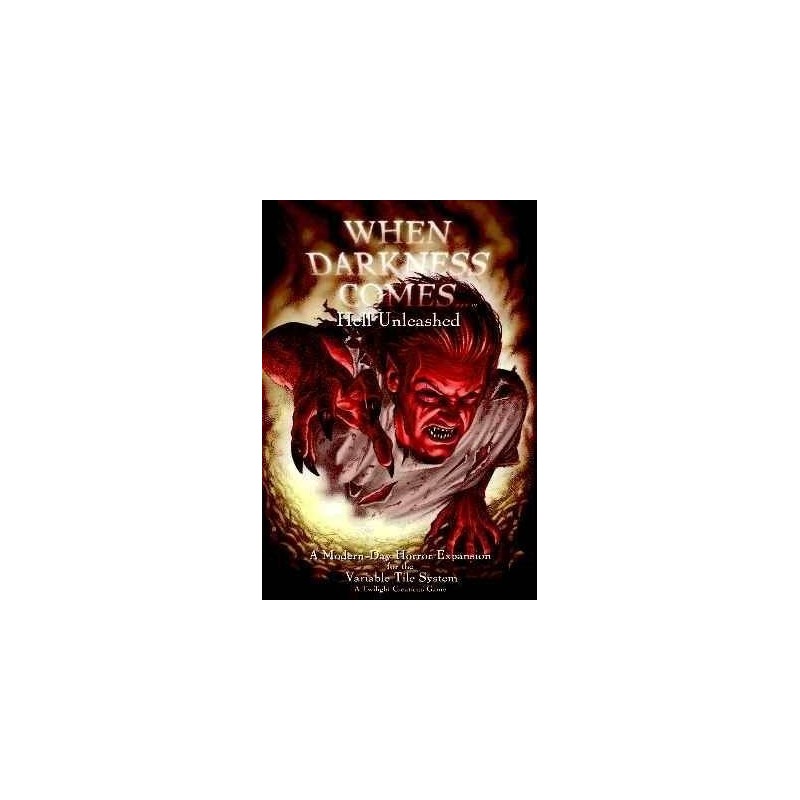 Hell Unleashed: When Darkness Comes