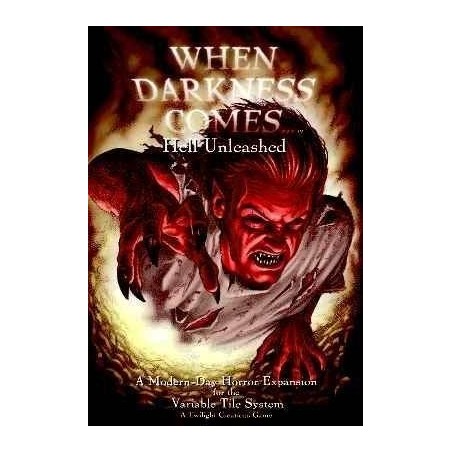 Hell Unleashed: When Darkness Comes