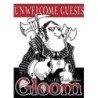 Unwelcome Guests -  Gloom