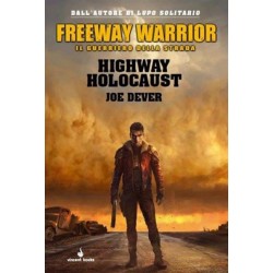 Freeway Warrior 1 - Highway...