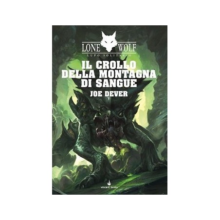 Il Crollo della Montagna di Sangue: Lupo Solitario 26 (Lone Wolf)