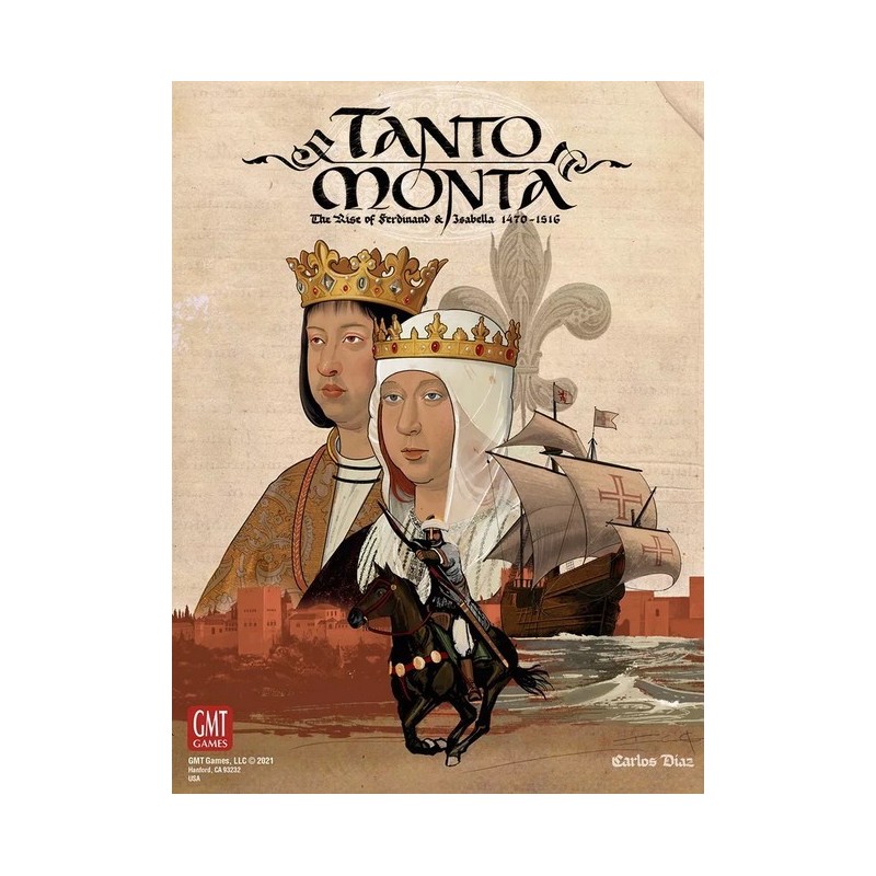 Tanto Monta: The Rise of Ferdinand and Isabella