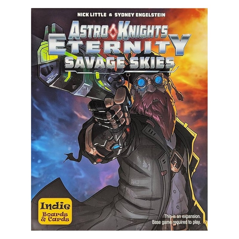 Fly the Savage Skies - Astro Knights: Eternity