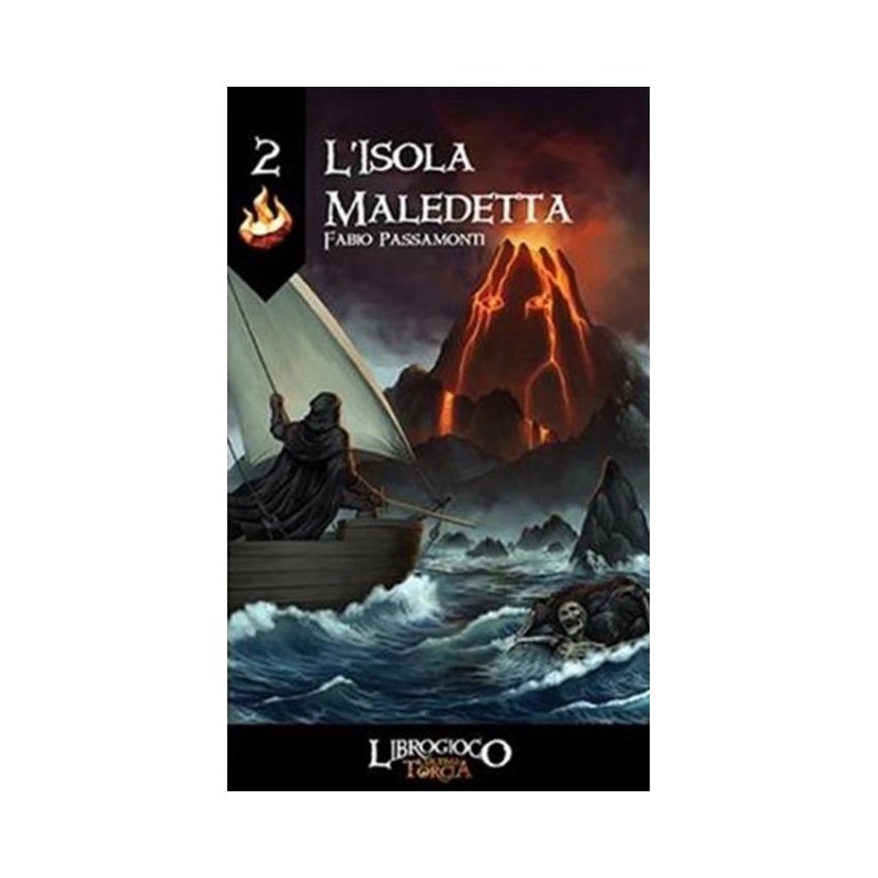 L'Isola Maledetta: L'Ultima Torcia