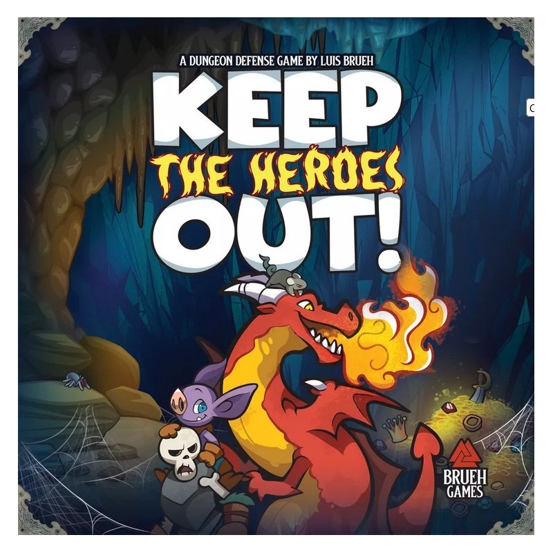 Keep the Heroes Out! (New Printing)