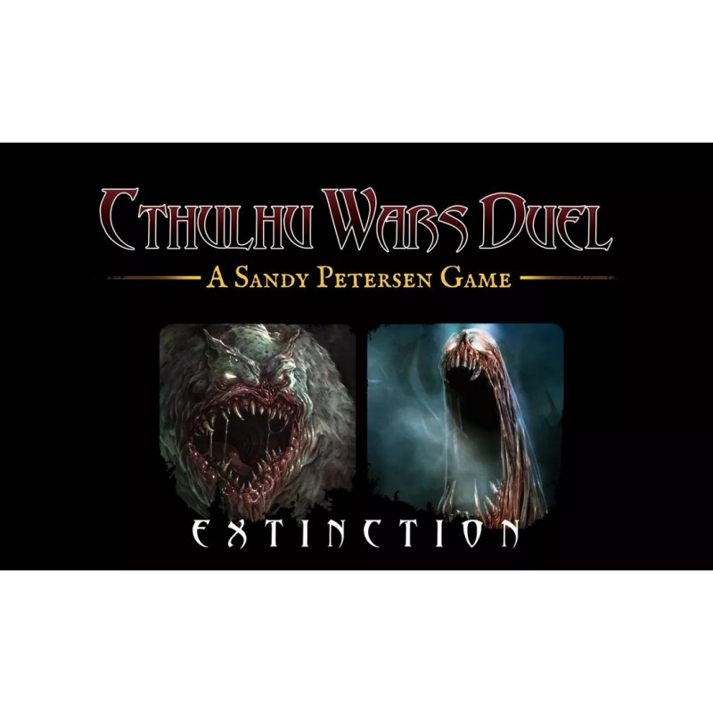 Extinction - Cthulhu Wars: Duel