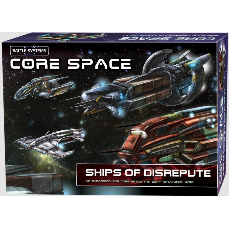 Ships of Disrepute - Core Space: First Born