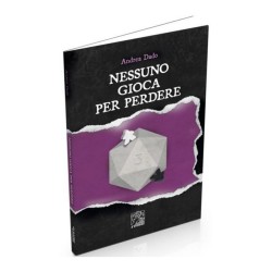 Nessuno gioca per perdere