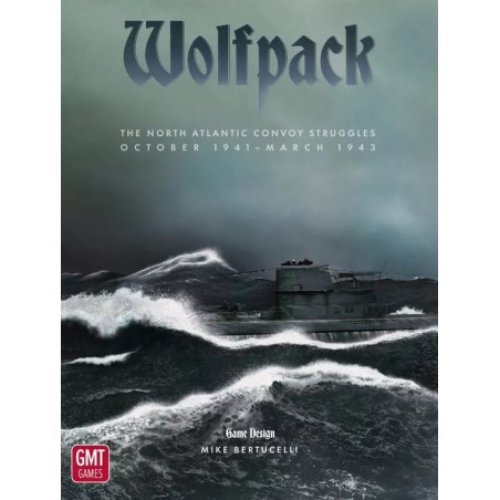 Wolfpack: The North Atlantic Convoy Struggles 1941-1943