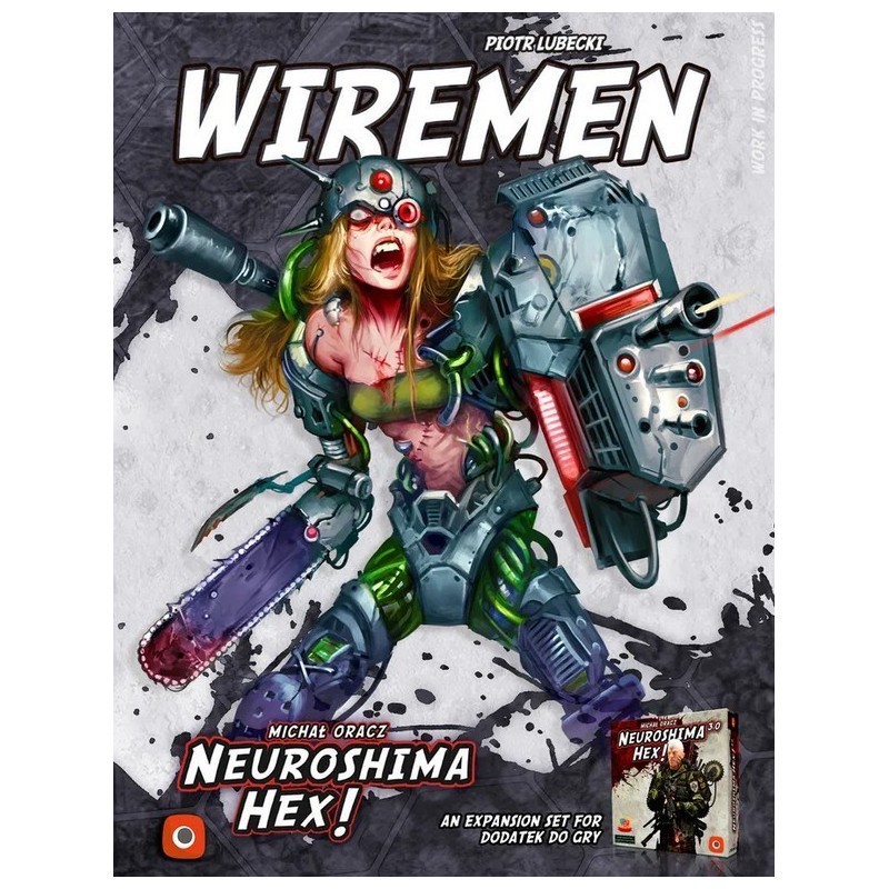 Wiremen: Neuroshima Hex! 3.0