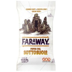 Popoli dal Sottosuolo: Faraway