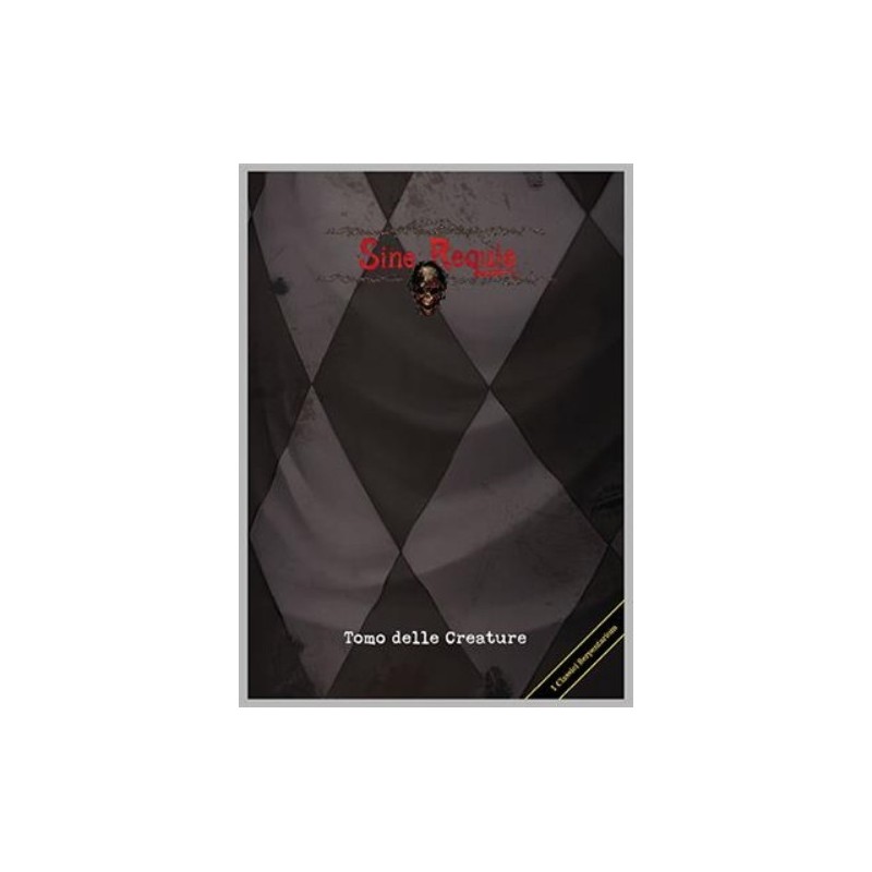 Tomo delle Creature (New Ed.) - Sine Requie GdR