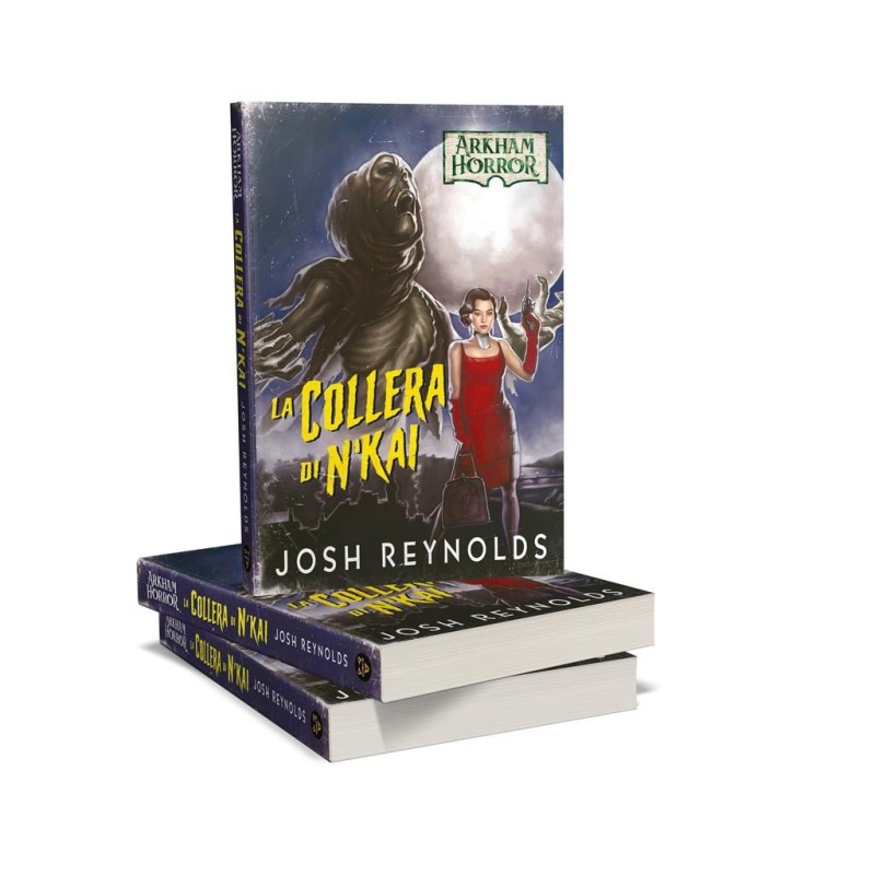 Arkham Horror - La Collera di N'Kai (Romanzo)
