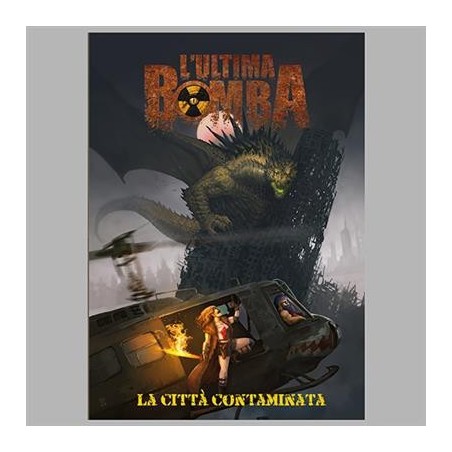La Città Contaminata: L'Ultima Bomba GdR