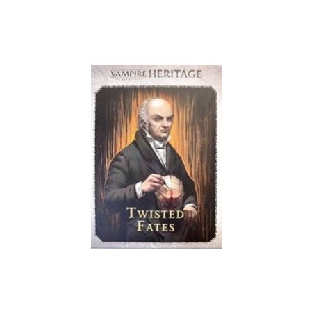 Twisted Fates - Vampire: The Masquerade - Heritage