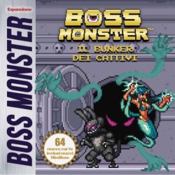 Il Bunker dei Cattivi: Boss...