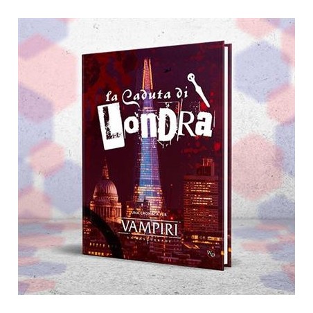 La Caduta di Londra - Vampiri: La Masquerade