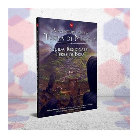 Guida Regionale: Terre di Brea - Avventure nella Terra di Mezzo