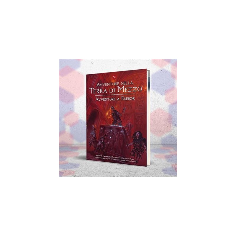 Avventure a Erebor - Avventure nella Terra di Mezzo