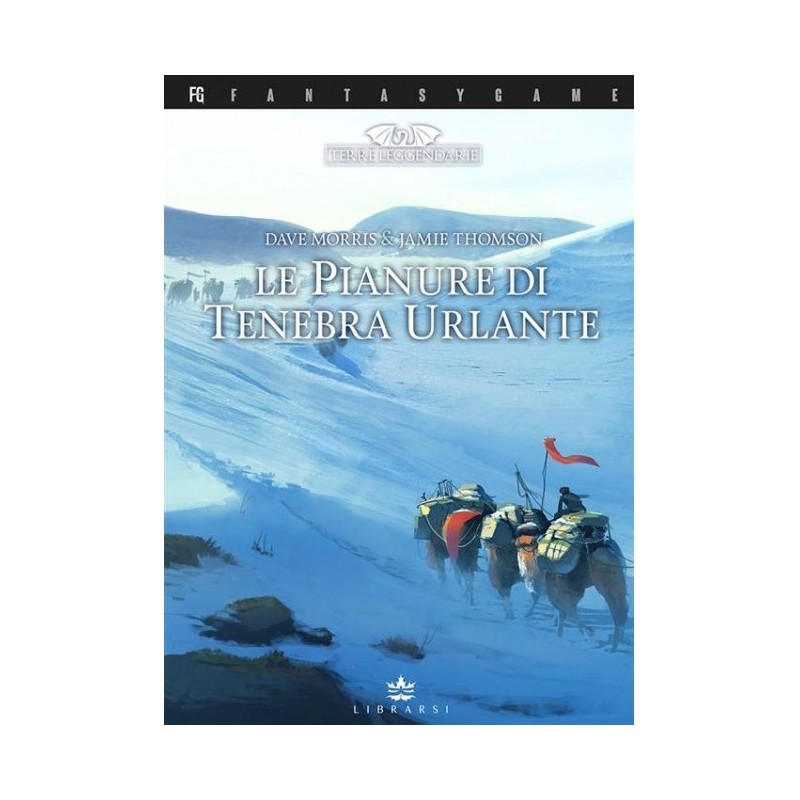 Terre Leggendarie 4 - Le Pianure di Tenebra Urlante