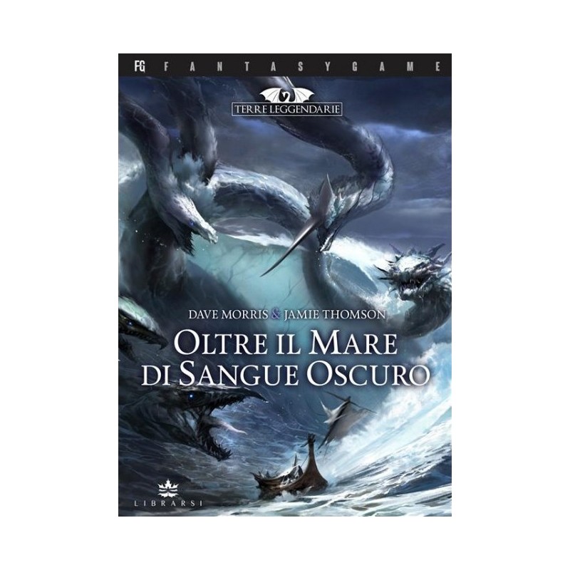 Terre Leggendarie 3 - Oltre il Mare di Sangue Oscuro