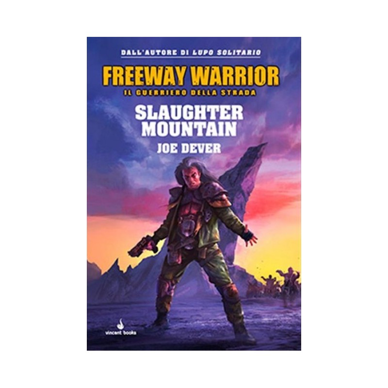 Freeway Warrior 2 - Slaughter Mountain