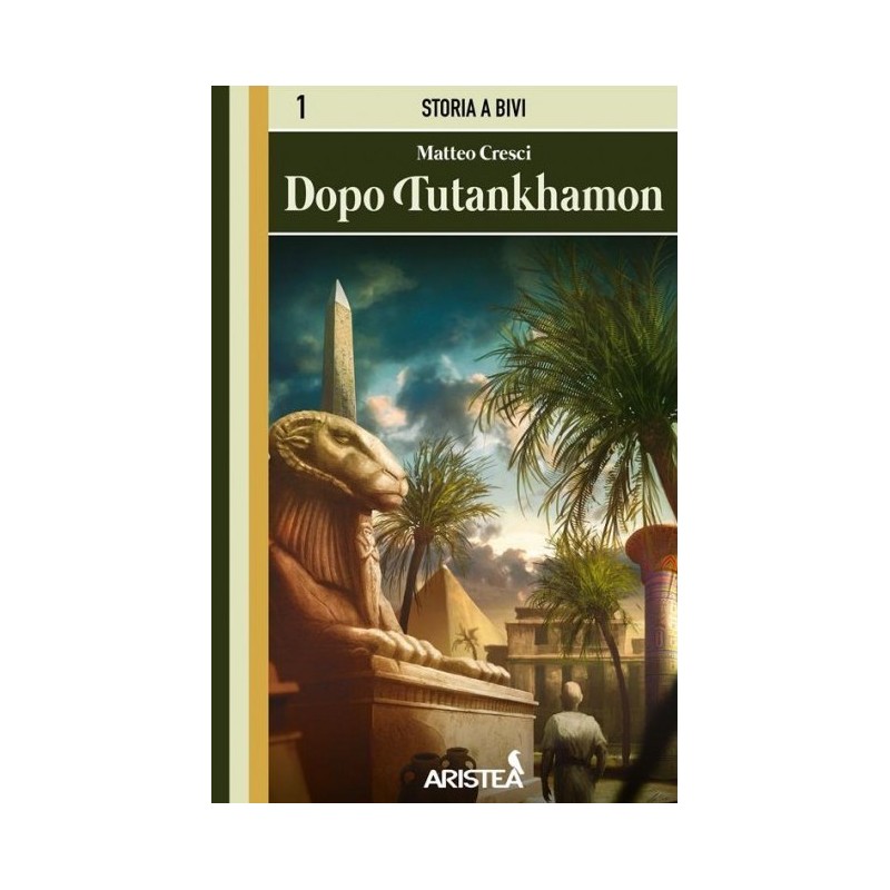 Storia a Bivi 1 - Dopo Tutankhamon