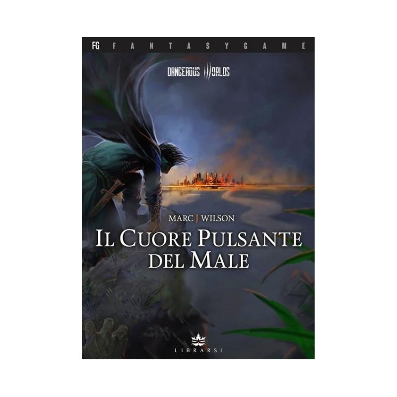 Dangerous Worlds 1 - Il Cuore Pulsante del Male